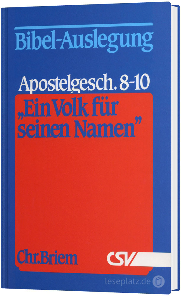 ''Ein Volk für seinen Namen'' Apostelgeschichte 8-10