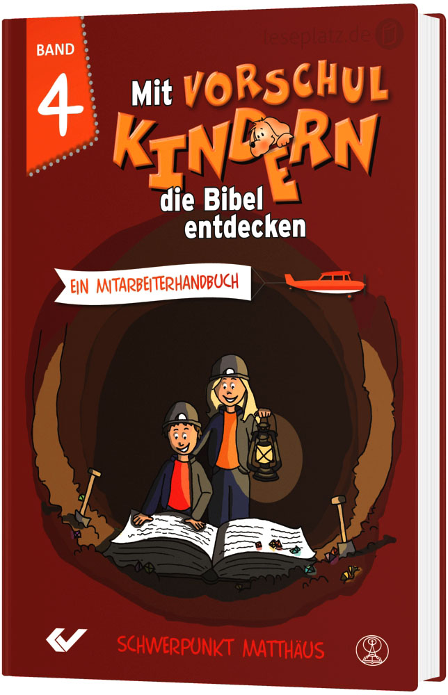 Mit Vorschulkindern die Bibel entdecken - Band 4