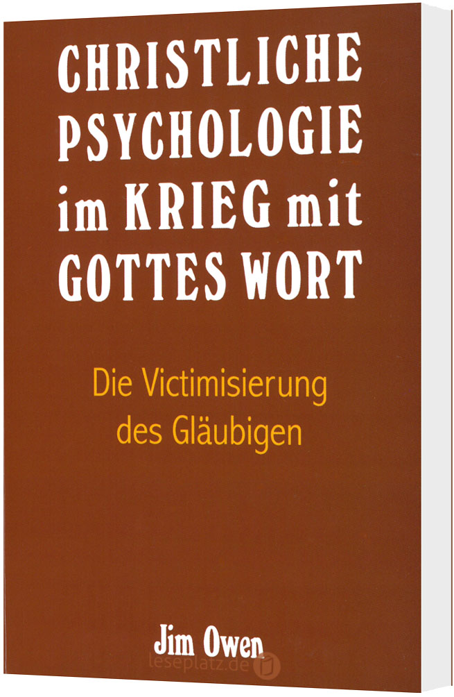 Christliche Psychologie im Krieg mit Gottes Wort