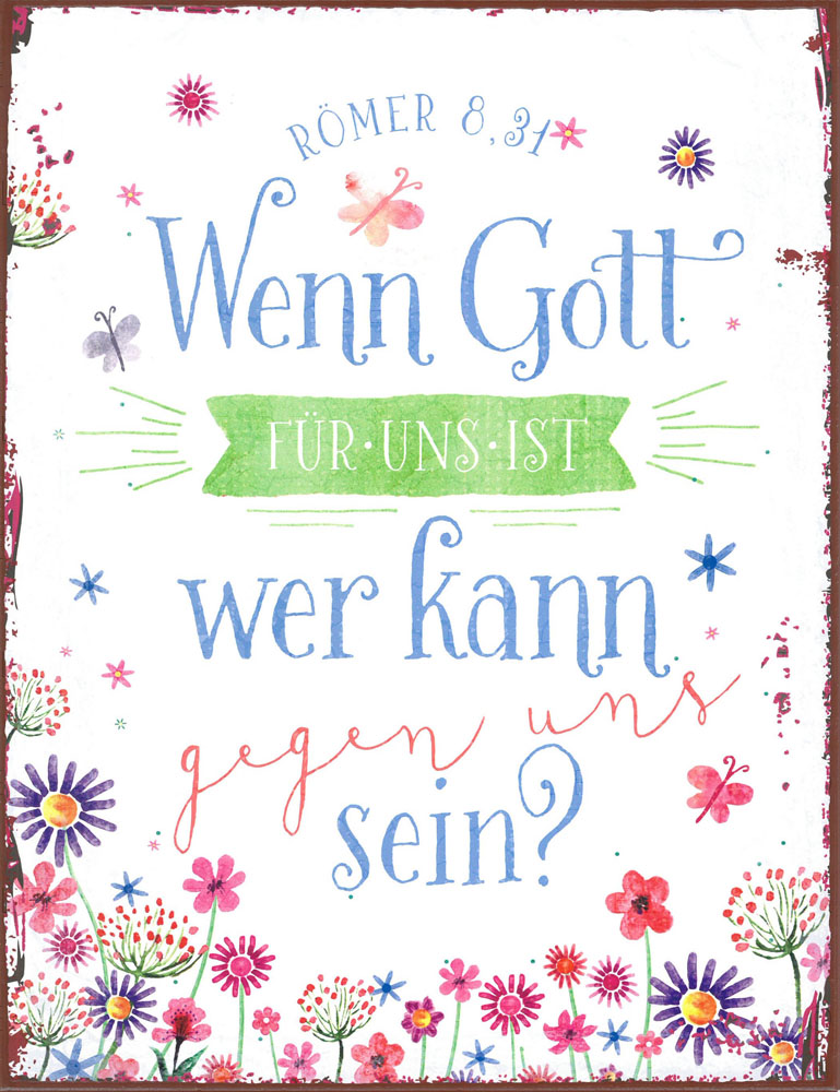 820130000 Metallschild "Wenn Gott für uns ist ..."