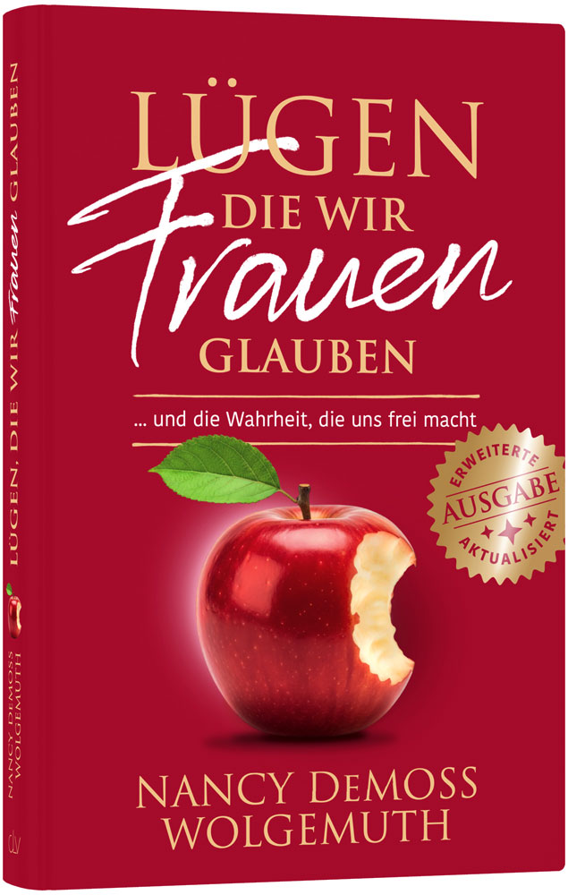 Lügen, die wir Frauen glauben