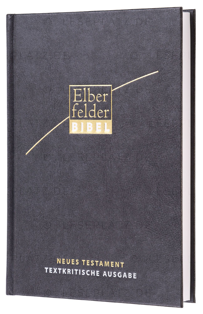 Elberfelder Bibel 2006 Neues Testament - Textkritische Ausgabe