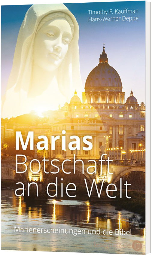 Marias Botschaft an die Welt