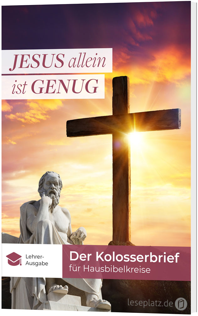 Jesus allein ist genug - Lehrer-Ausgabe