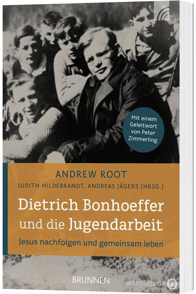Dietrich Bonhoeffer und die Jugendarbeit