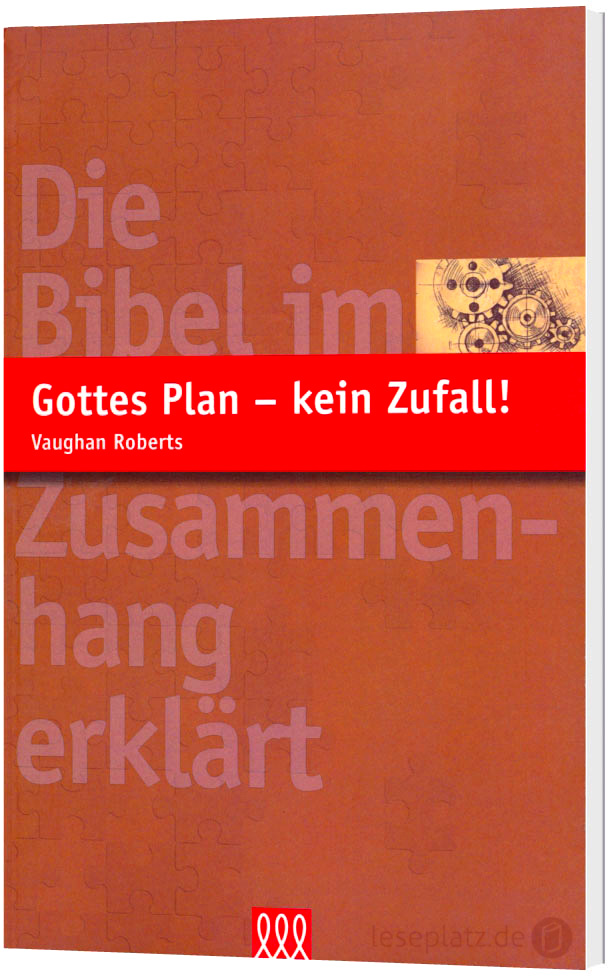 Gottes Plan - kein Zufall!