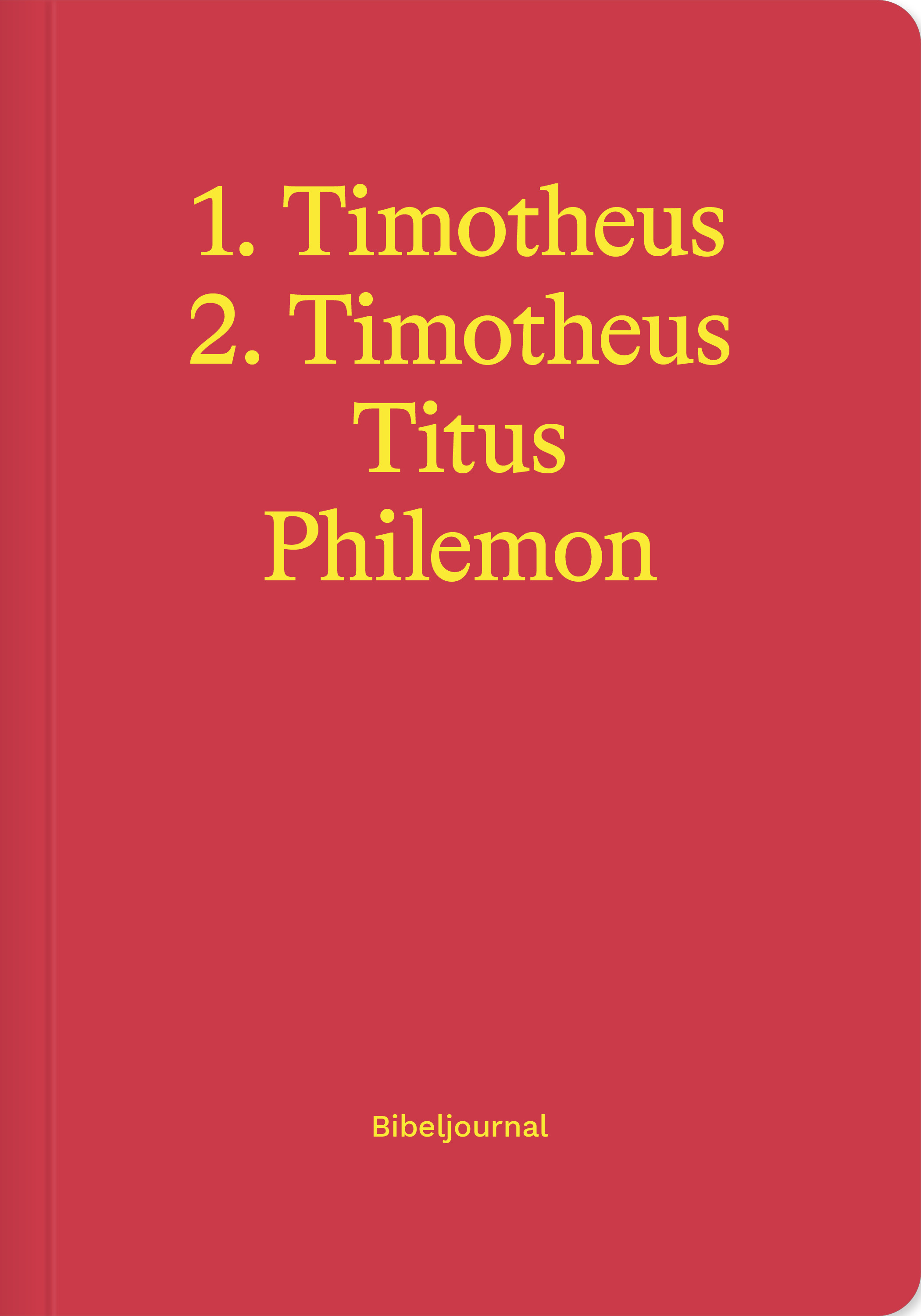 1.-2. Timotheus, Titus & Philemon - Bibeljournal