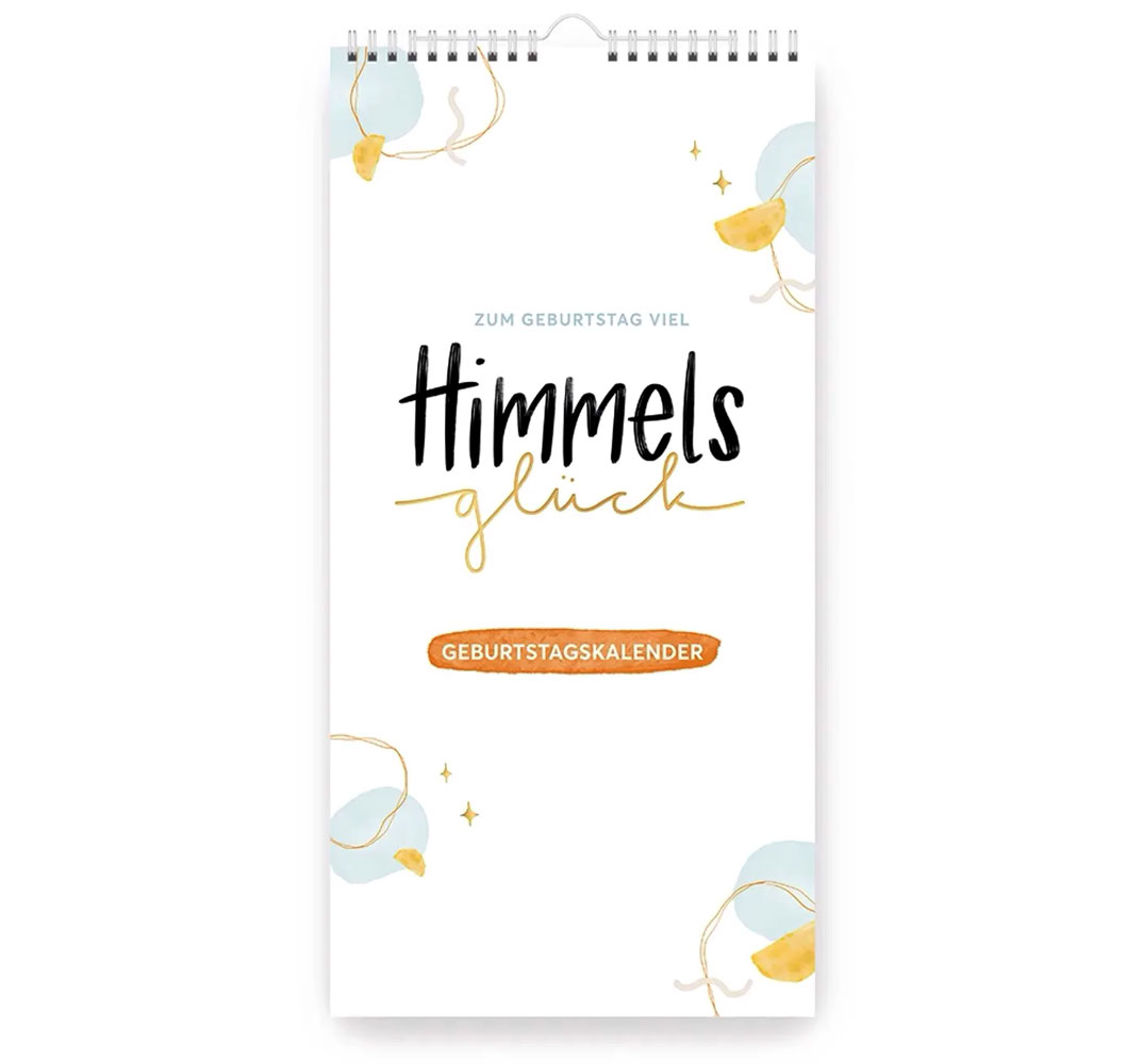 Zum Geburtstag viel Himmelsglück - Geburtstagskalender