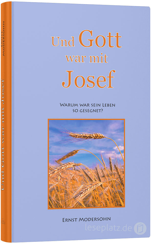 Und Gott war mit Josef