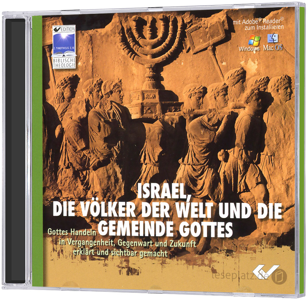 Israel, die Völker und die Gemeinde Gottes - CD-ROM