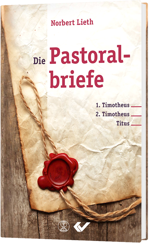 Die Pastoralbriefe