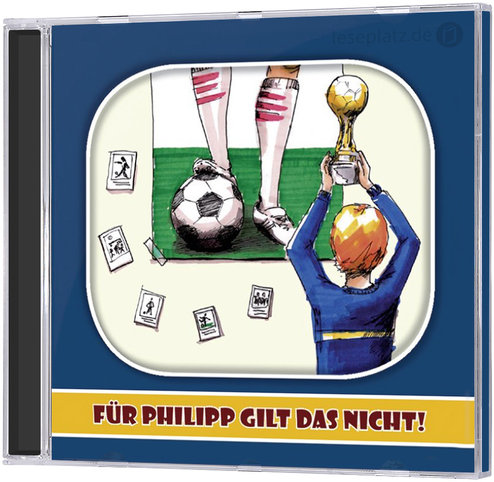 Für Philipp gilt das nicht! - CD