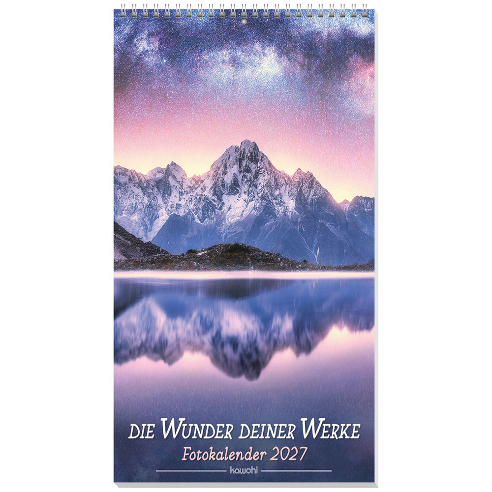 Die Wunder deiner Werke 2027 - Wandkalender