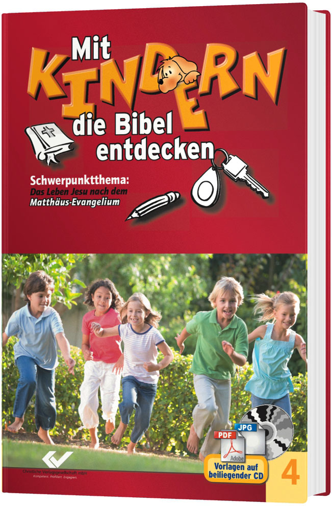 Mit Kindern die Bibel entdecken - Band 4