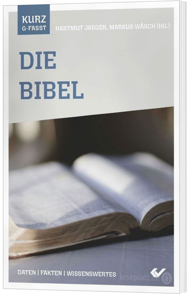 Die Bibel - kurzgefasst