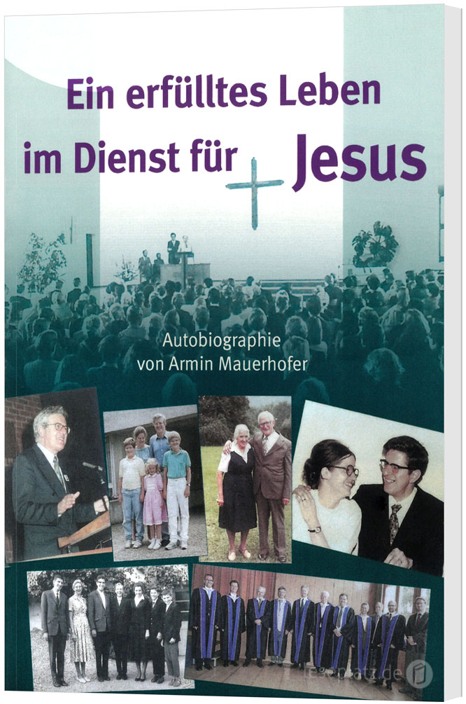 Ein erfülltes Leben im Dienst für Jesus