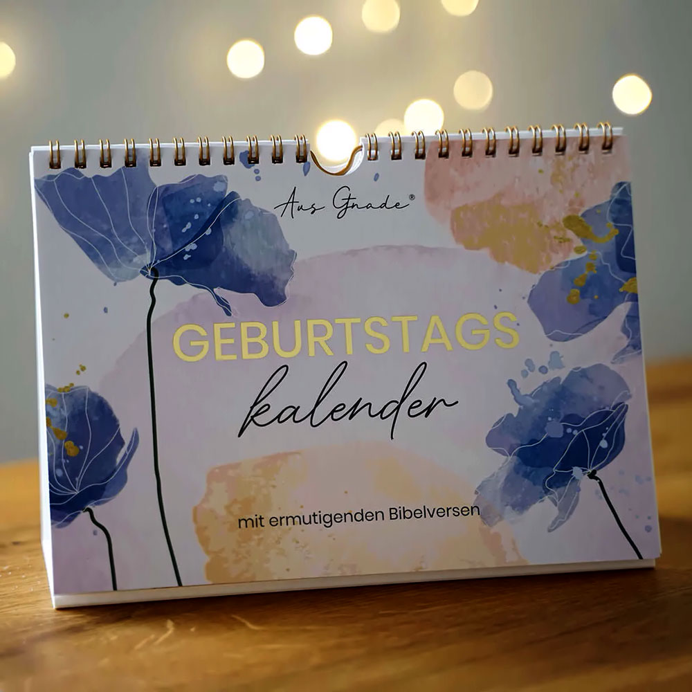 Geburtstagskalender "Ermutigung" - Tischkalender