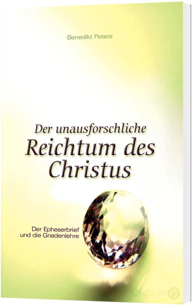 Der unausforschliche Reichtum des Christus