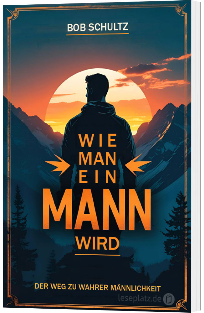 Wie man ein Mann wird Wie man ein Mann wird