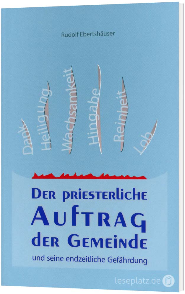 Der priesterliche Auftrag der Gemeinde