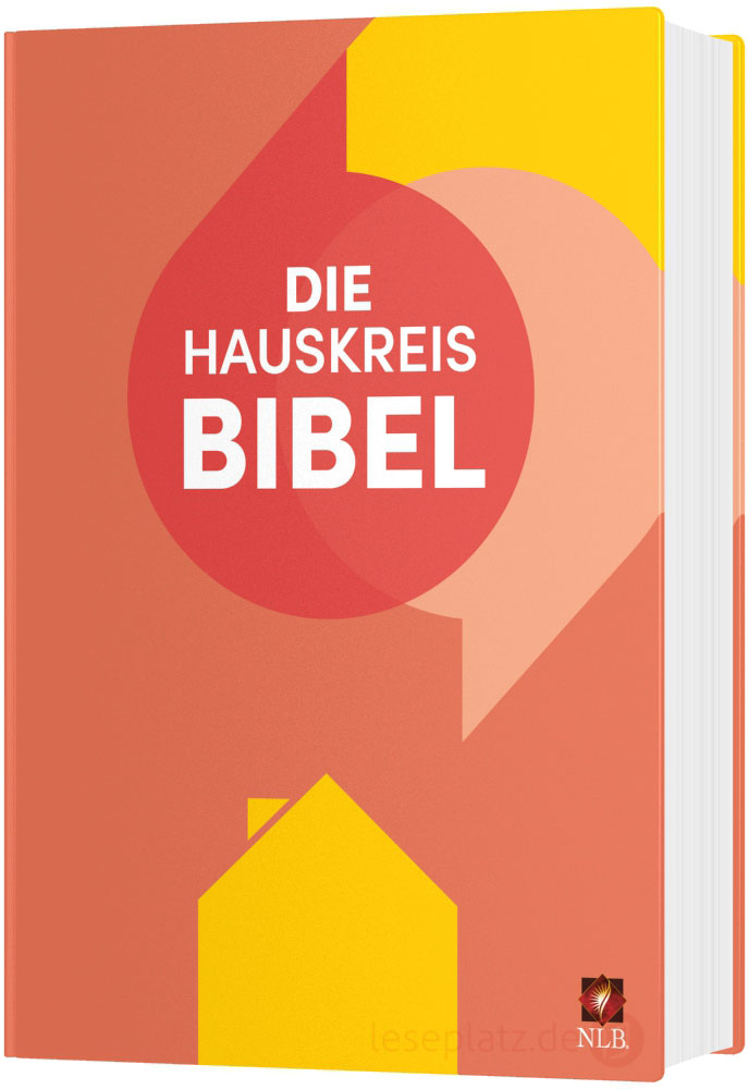 Neues Leben. Die Hauskreisbibel