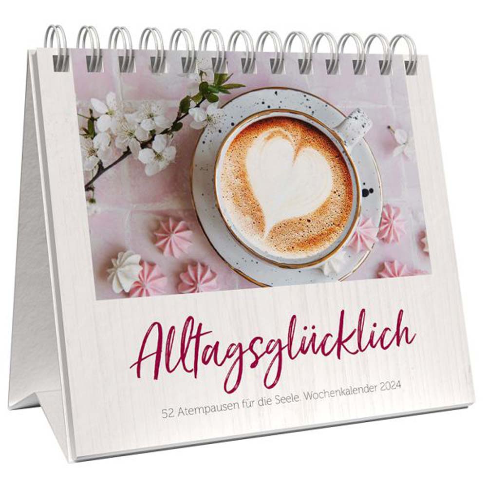 Alltagsglücklich 2024 - Wochenplaner Alltagsglücklich 2024 - Wochenplaner