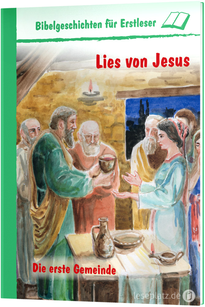 Lies von Jesus - Die erste Gemeinde