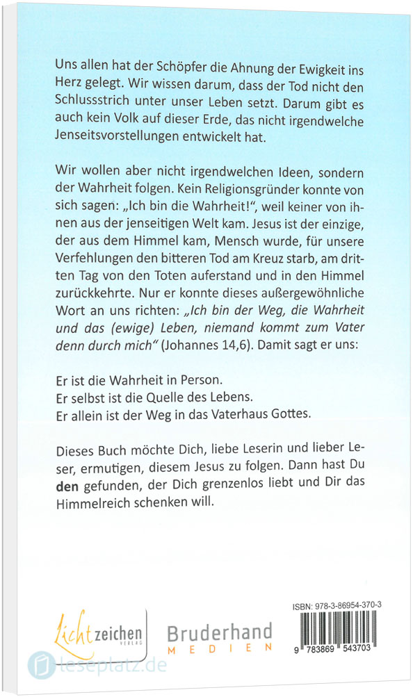 Der Himmel - Ein Platz auch für Dich?
