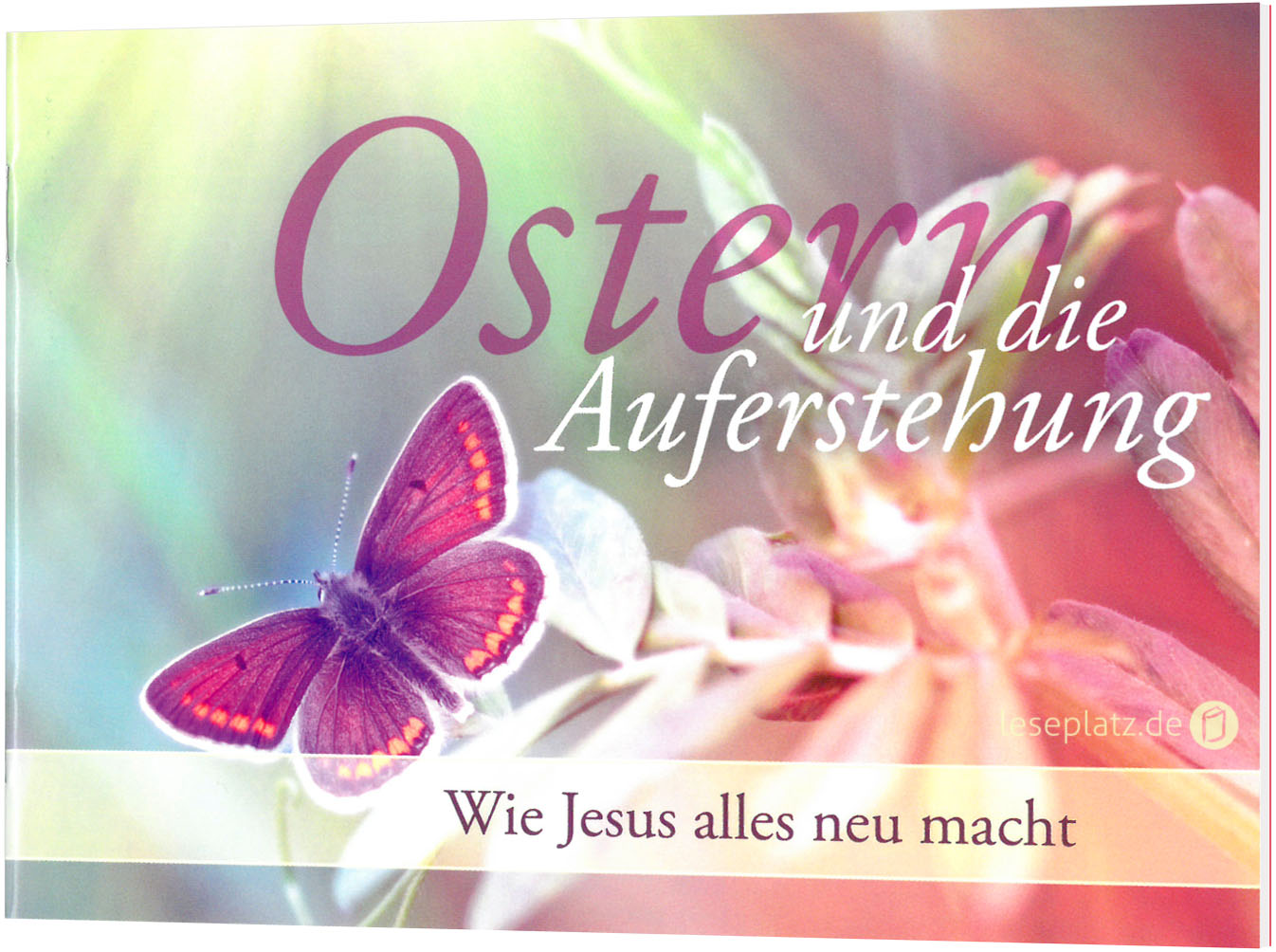 Ostern und die Auferstehung