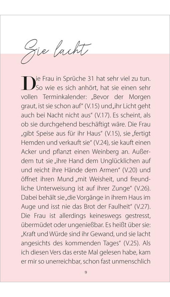 Dennoch ... lacht sie angesichts des Tages