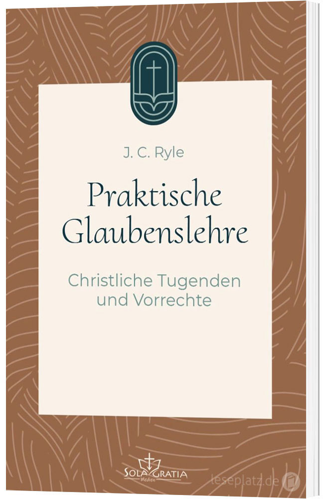 Praktische Glaubenslehre (3)