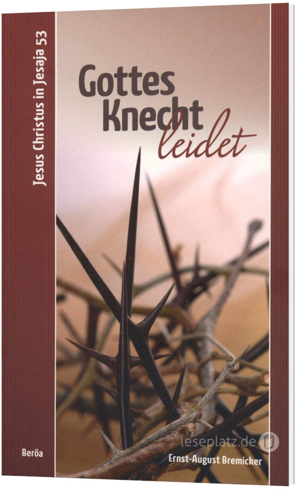 Gottes Knecht leidet