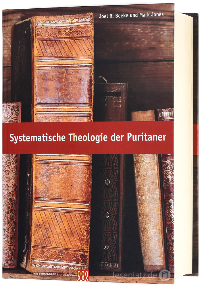 Systematische Theologie der Puritaner