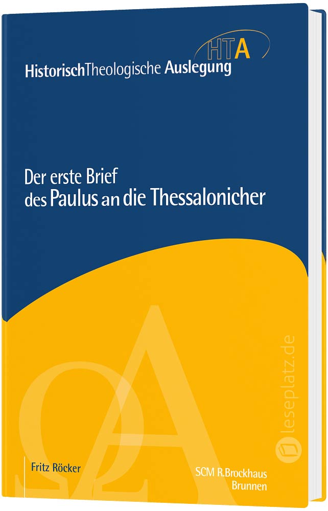 Der erste Brief des Paulus an die Thessalonicher