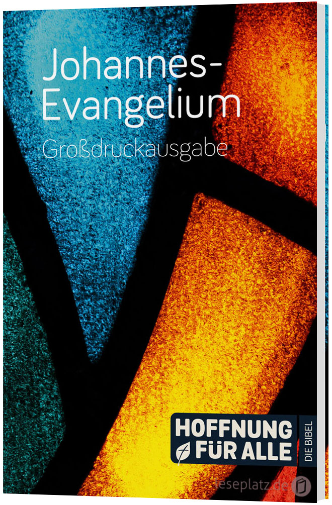 Hoffnung für Alle - Johannes-Evangelium