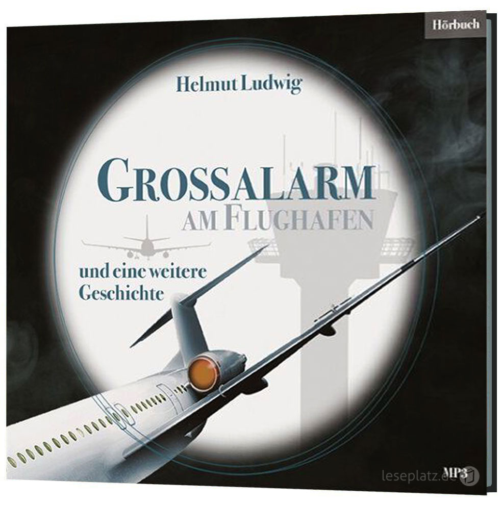 Grossalarm am Flughafen - Hörbuch