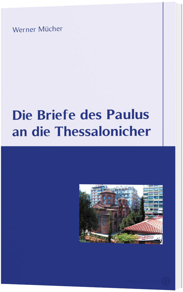 Die Briefe des Paulus an die Thessalonicher