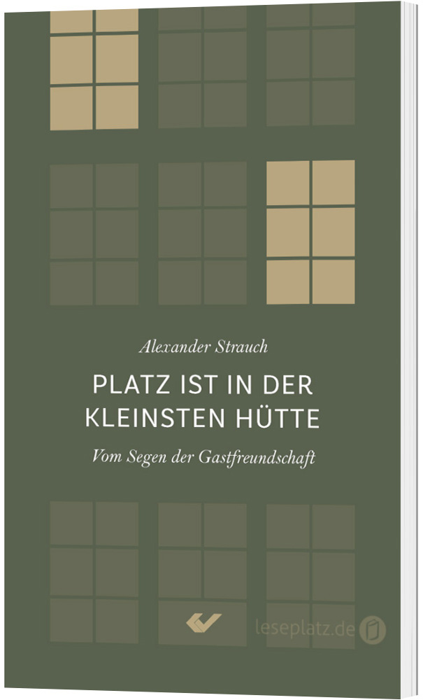 Platz ist in der kleinsten Hütte