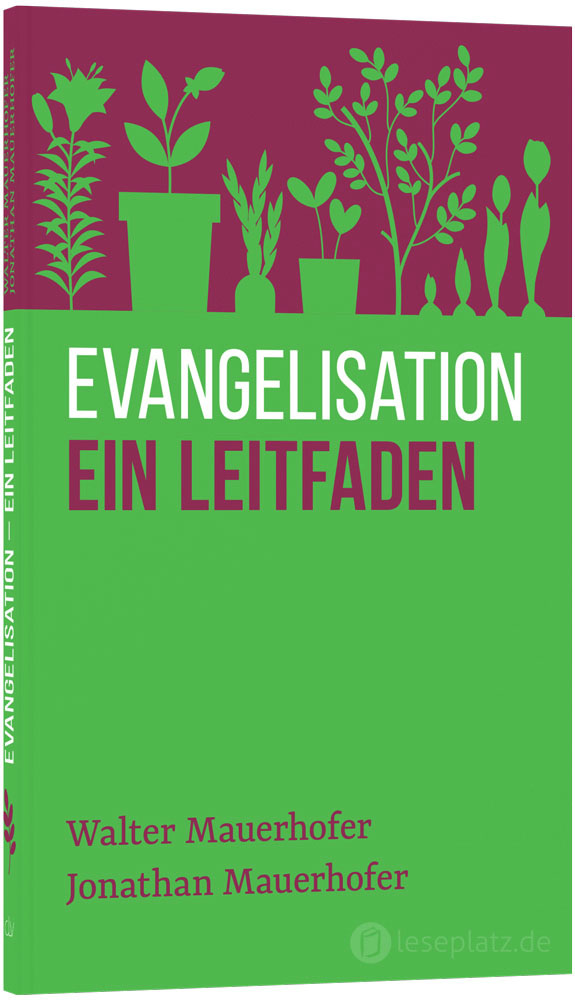 Evangelisation - Ein Leitfaden