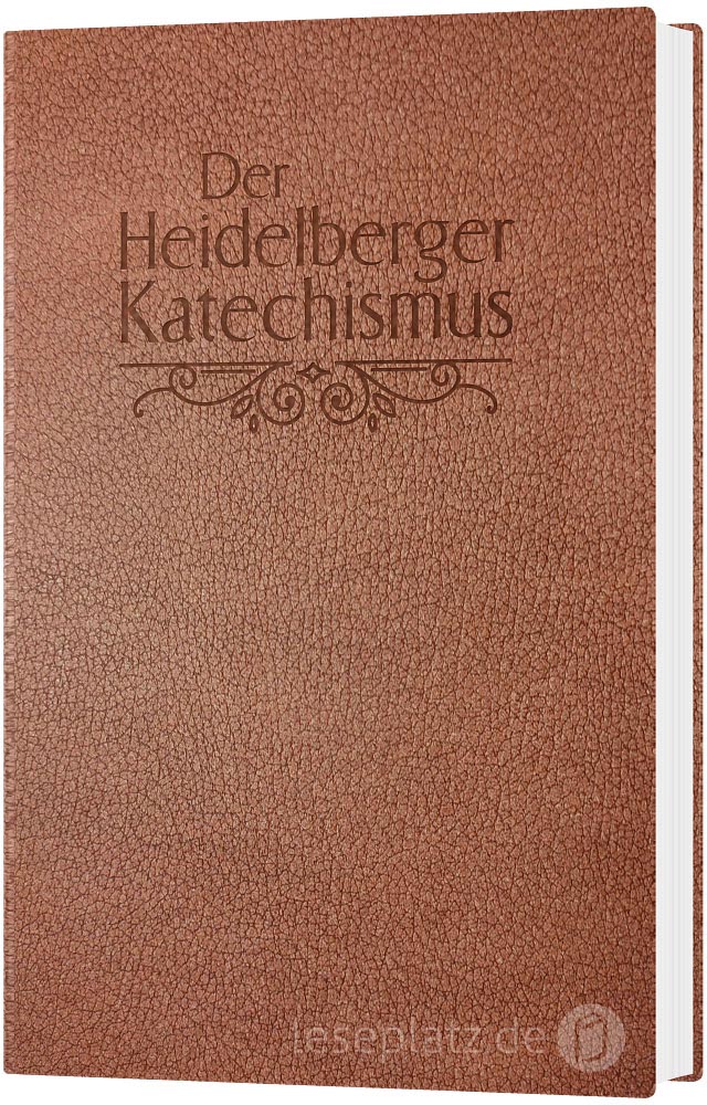 Der Heidelberger Katechismus