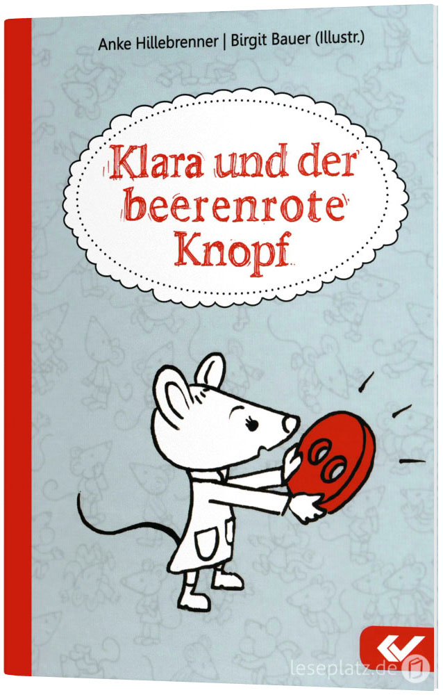 Klara und der beerenrote Knopf