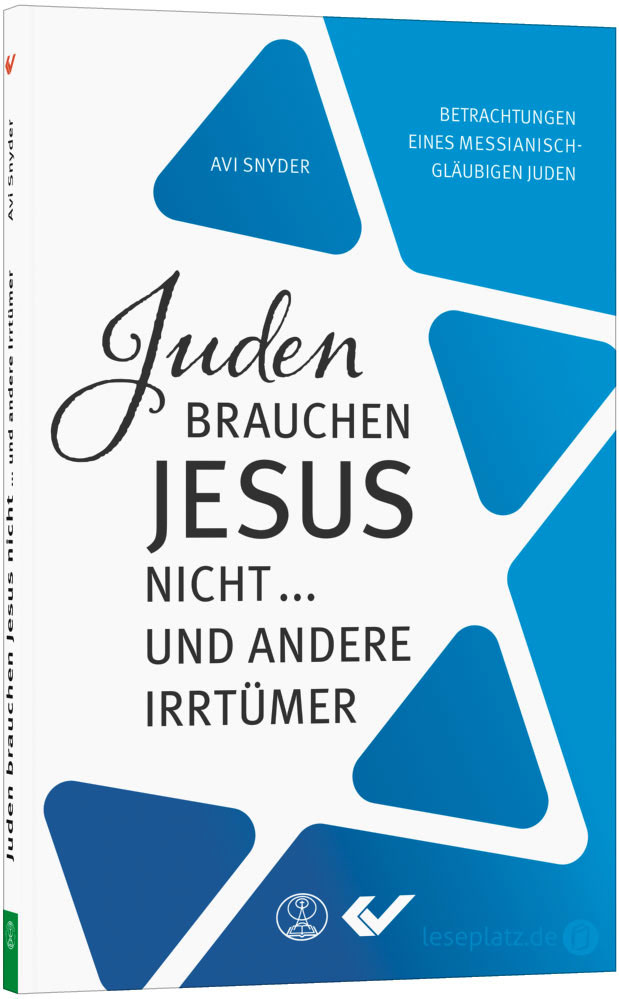 Juden brauchen Jesus nicht ... und andere Irrtümer