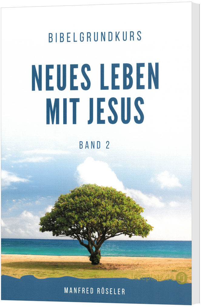 Neues Leben mit Jesus - Band 2