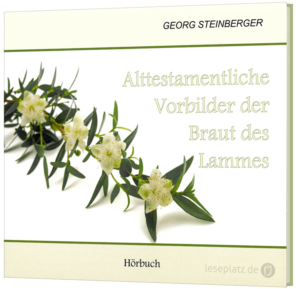 Alttestamentliche Vorbilder der Braut des Lammes - Hörbuch