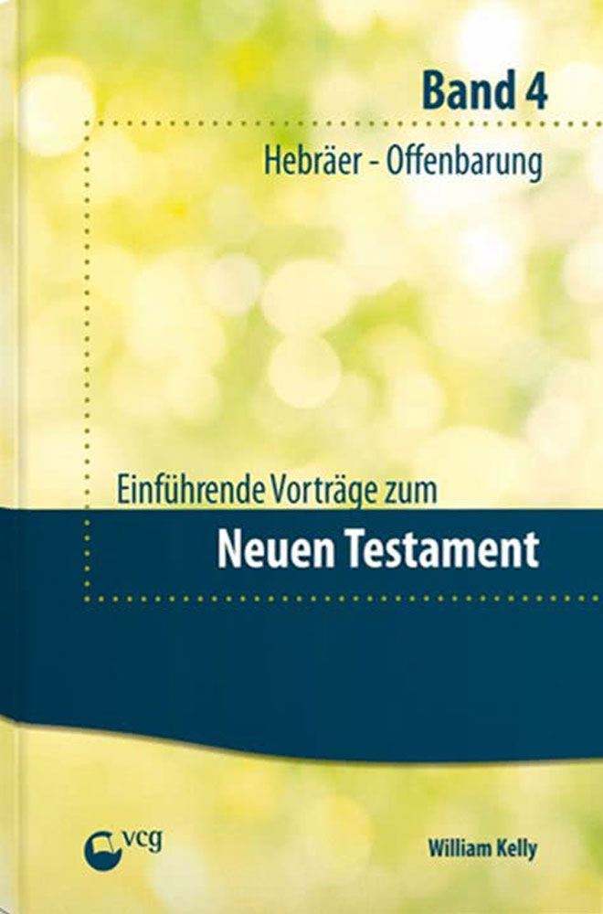 Einführende Vorträge zum Neuen Testament (4)
