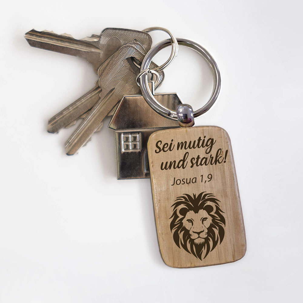 Schlüsselanhänger "Sei mutig und stark!"