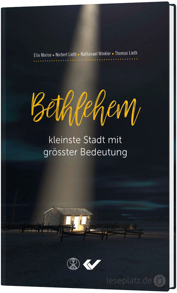 Bethlehem - kleinste Stadt mit größter Bedeutung