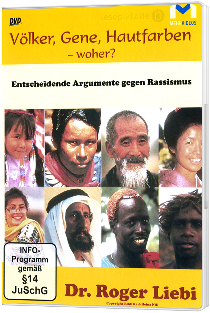 Völker, Gene, Hautfarben - Woher?  DVD Powerpoint-Vortrag von Dr. Roger Liebi