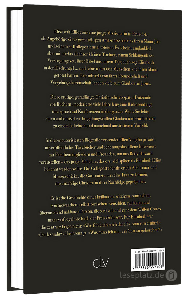 Elisabeth Elliot - Jahre des Wachsens