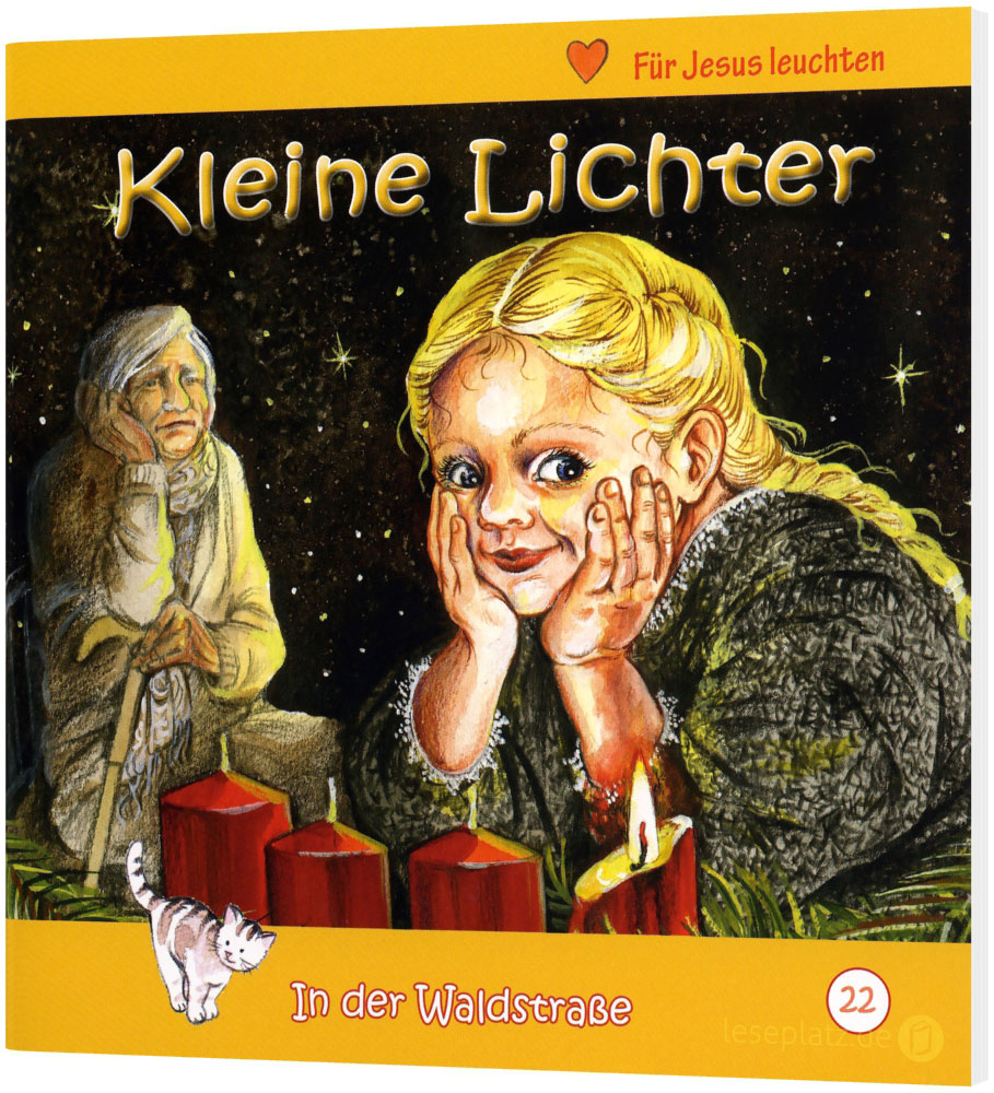 Kleine Lichter (22) In der Waldstraße - Heft 22